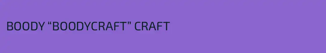 BOODY “BOODYCRAFT” CRAFT